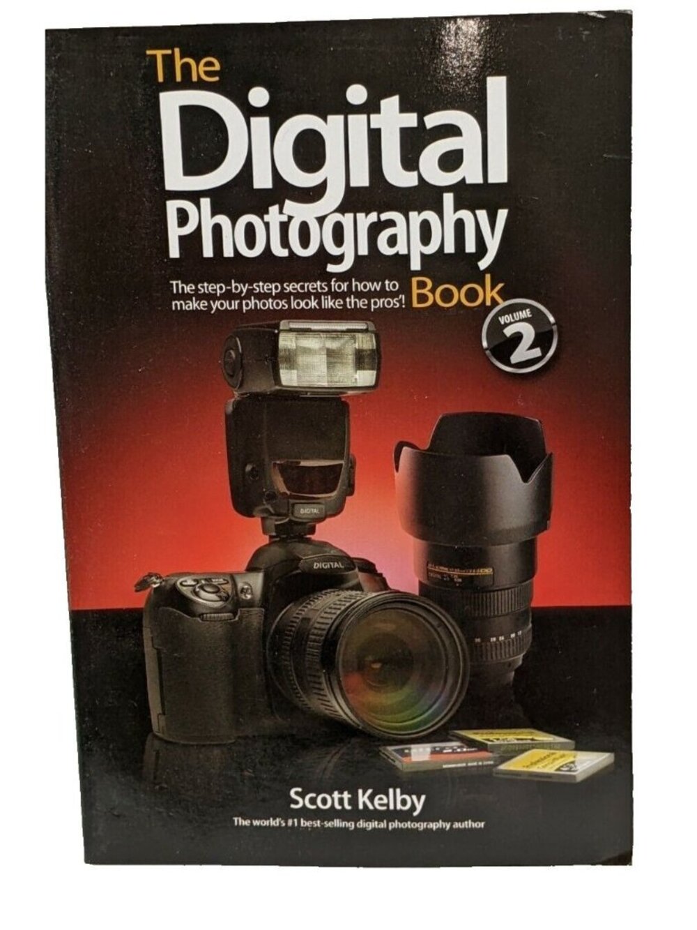 The Digital Photography Book Volume 2 By Scott Kelby Step-By-Step Secrets